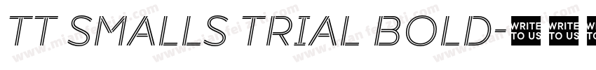 TT Smalls Trial Bold字体转换